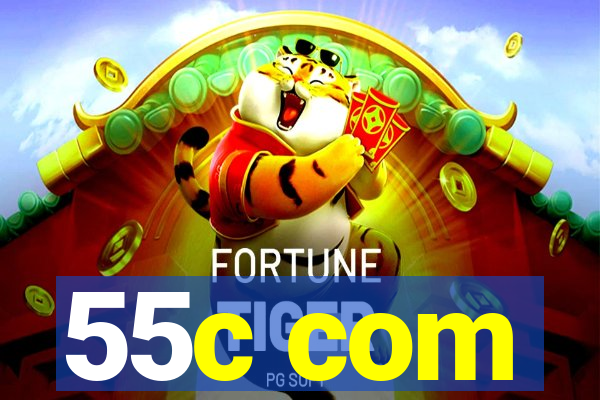 55c com